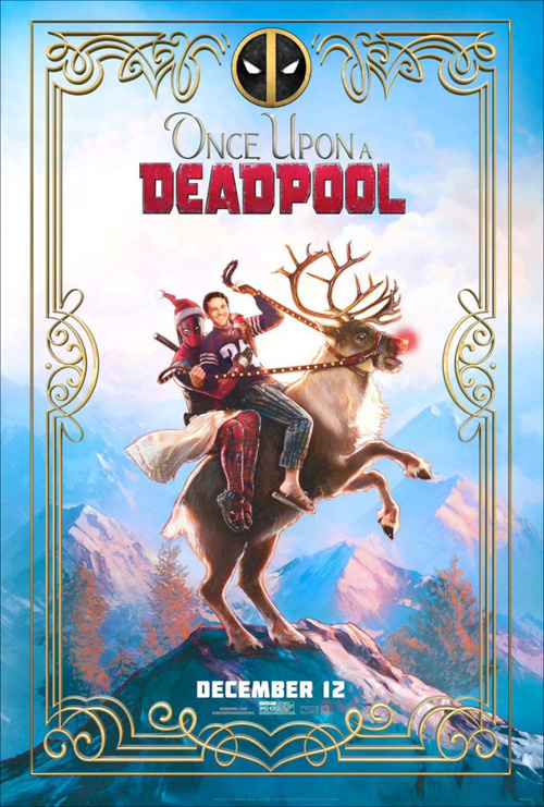 Once Upon A Deadpool (2018)